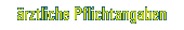 ärztliche Pflichtangaben